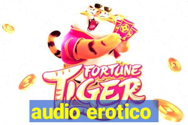 audio erotico